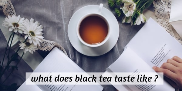 black tea