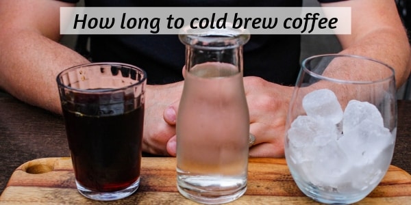 Here's How Long To Cold Brew Coffee (For Your Ice-Cold Drink)