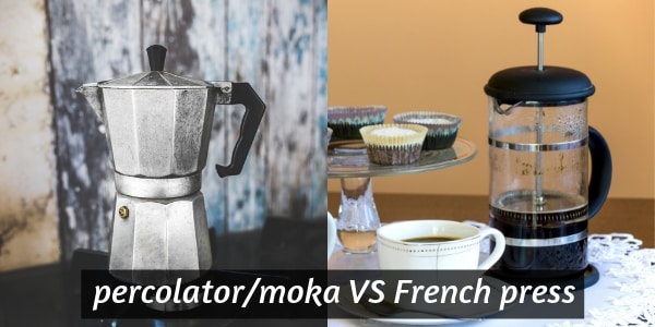 Percolator Vs French Press 7 Differences To Help You Choose