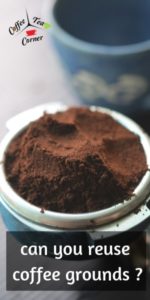 Can You Reuse Coffee Grounds For A Second Cup