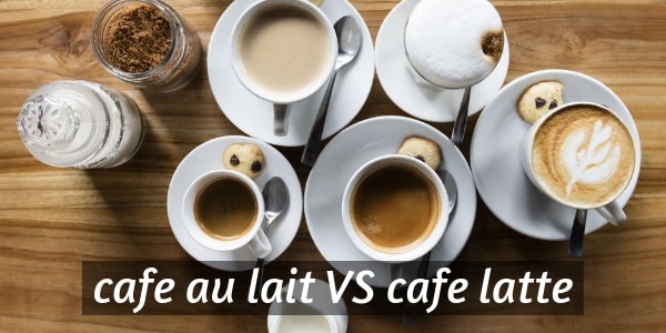 Café Au Lait vs. Latte: What's the Difference?