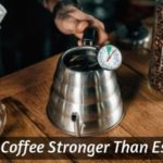 Filter Coffee Stronger