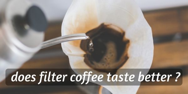 filter coffee taste 