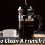 french press clean