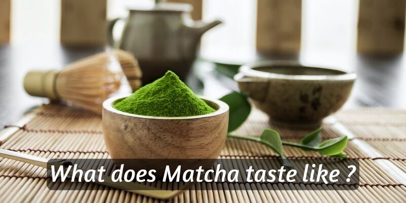 matcha taste