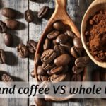 ground coffee whole bean