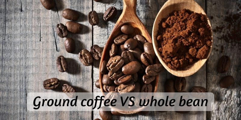 Ground Coffee VS Whole Beans - 5 Differences To Know Which ...