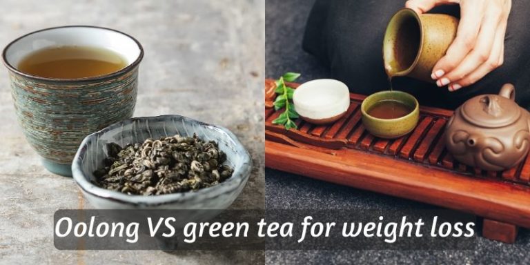 Green Tea Vs Oolong Tea Which Is Better For Weight Loss