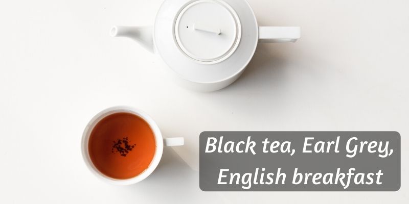 black tea