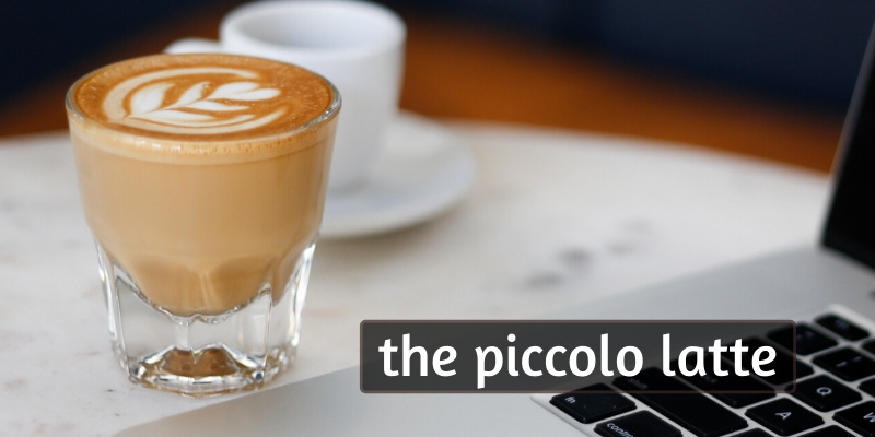 piccolo latte vs macchiato